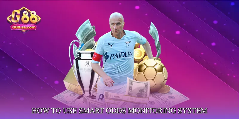 How to Use Smart Odds Monitoring System Effectively