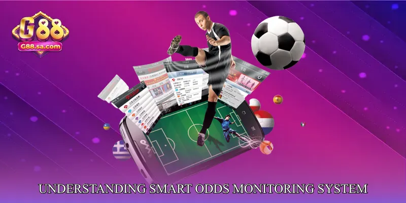 Understanding Smart Odds Monitoring System