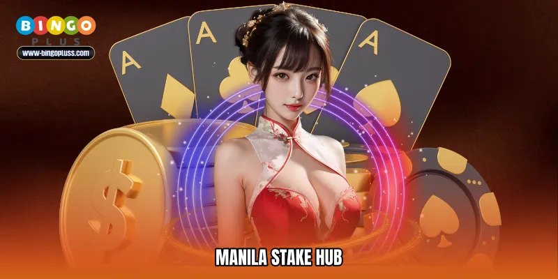 Manila stake hub