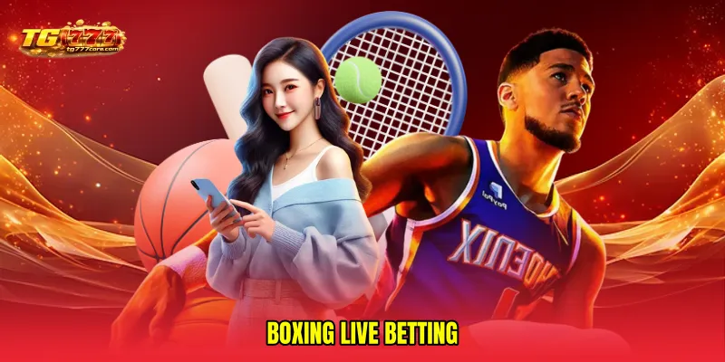 Boxing live betting