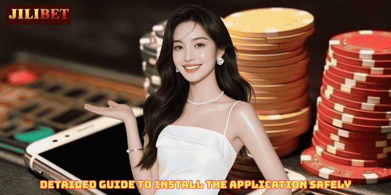 Detailed Guide to Install the Application Safely