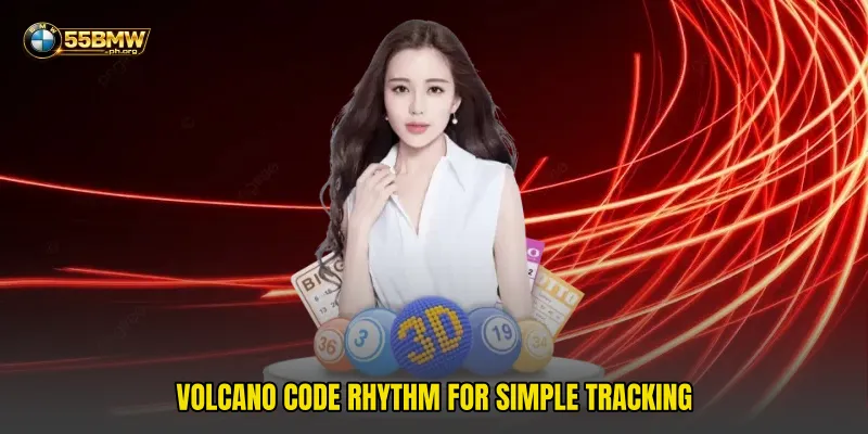 Volcano code rhythm for simple tracking